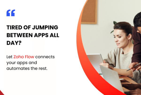 The Simple Way to Connect All Your Apps with Zoho Flow