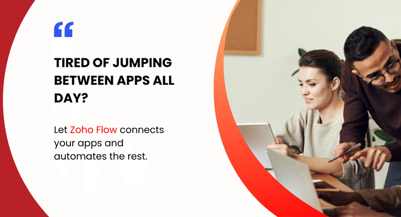 The Simple Way to Connect All Your Apps with Zoho Flow