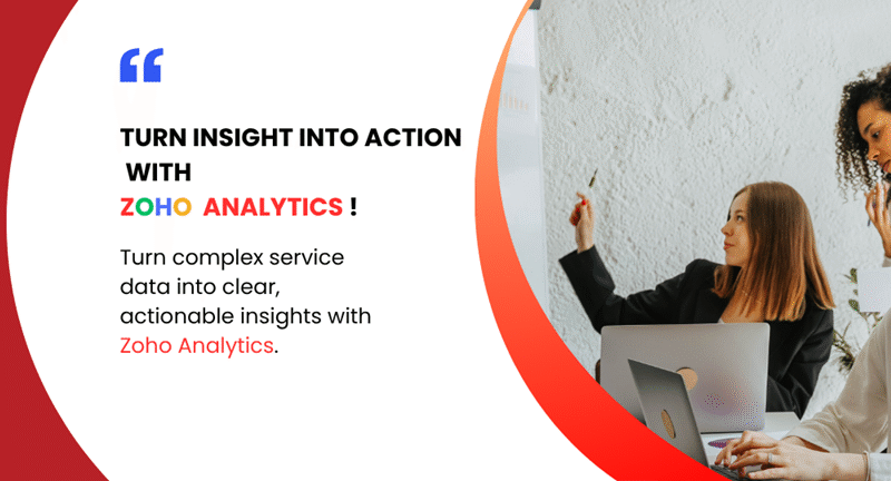 Why Every Service Firm Needs Zoho Analytics for Better Results